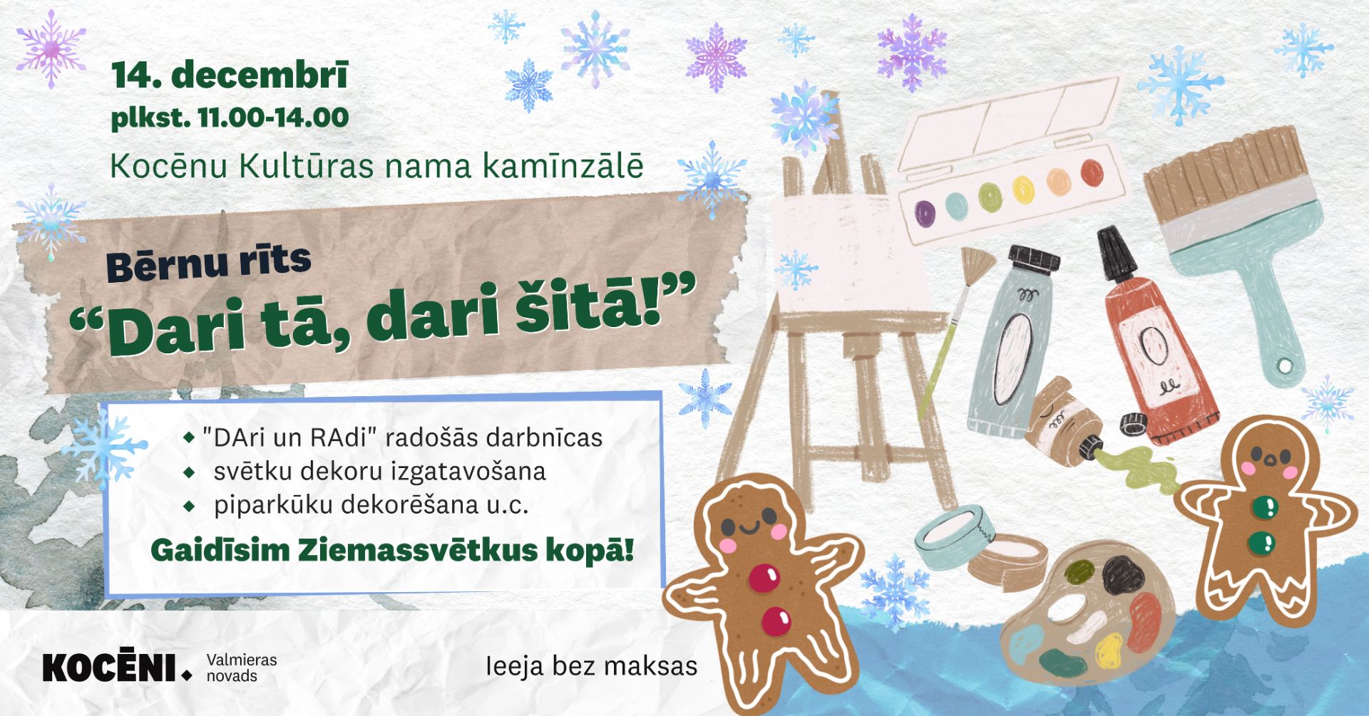 Kocēnu Kultūras namā norisināsies Bērnu rīts “Dari tā, dari šitā!”